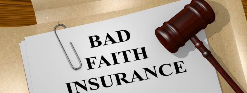 Bad Faith Insurance legal concept